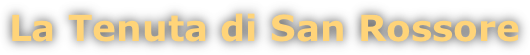 La Tenuta di San Rossore